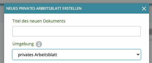 Neues privates Arbeitsblatt erstellen (Umgebung)